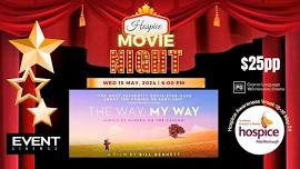 Hospice Movie Night Fundraiser - 'The Way, My Way'