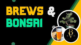 Brews & Bonsai at Barley & Vine