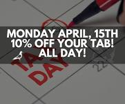 Tax Day! 10% OFF All Day!