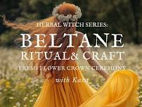 Beltane Ritual & Flower Crown Craft