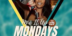 Mix It Up Mondays