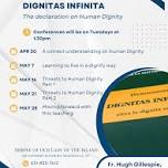 Reading Through Dignitas Infinita - The Declaration on Human Dignity — Shrine of Our Lady of the Island