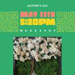 Mother's Day Moss Art Workshop