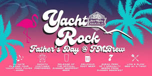 Yacht Rock Sunday @ FMBrew!