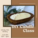 Crafts & Corks - DIY Candle Class w/The Mermade Co!