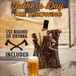 Father's Day Axe Throwing