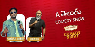 Pakka Local Comedy Night - A Telugu & English show