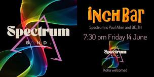 Spectrum Band at Inch Bar