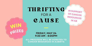 Thrifting for a Cause (in Support of Cancer Resources in Alberta)