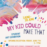 Artribute Annual Student Show: My Kid Could Make That