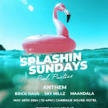 Splashin' Sundays May 26