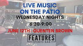 LIVE MUSIC WITH QUENTEN BROWN