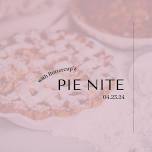 Pie Nite with Buttercup’z