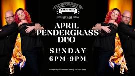 Sunday's w/ April Pendergrass Duo - May, 19 at Humphrey's Bar & Grill