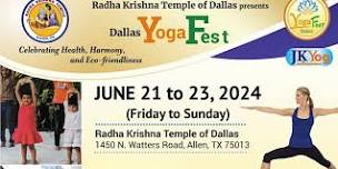 **** FREE  YOGA EVENT **** Dallas Yoga Fest, June 21st. - 23rd, Allen