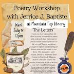 The Letters: Poetry Workshop with Jerrice J. Baptiste