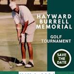 Hayward Burrell Memorial Golf Tournament. Four-Man Scramble.