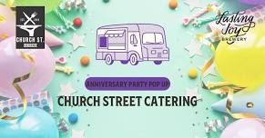 Anniversary Party Pop Up with Church Street Catering