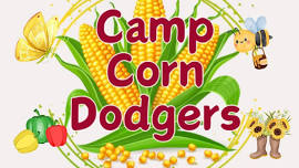 Camp CornDodgers Week 2