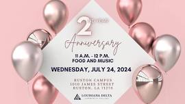 2ND Year Anniversary of the Ruston Campus!