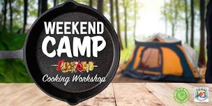 Weekend Camp Cooking Workshop at the UnCorked Village Classroom