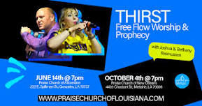 Thirst - Free Flow Worship & Prophecy