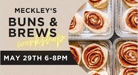 *SOLD OUT* Meckley’s Buns & Brews Workshop