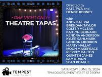 Tempest Theatre Tapas