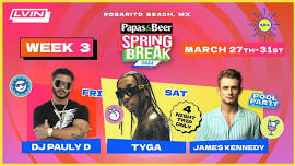 Rosarito Beach Spring Break: Week 3