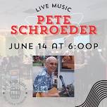 Live Music with Pete Schroeder