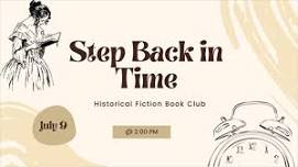 Step Back in Time Historical Fiction Book Club at South Coastal Library