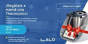 ¡Regálale a Mamá una Thermomix!