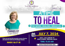 A Time To Heal - A testimony of miracles and healing ,