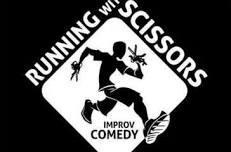 Improv Comedy: Running With Scissors