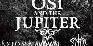 Osi and the Jupiter, Axioma, Avowal, Sylvan