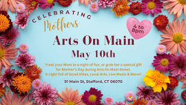 Celebrating Mothers at Arts On Main