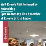 Visit Knowle AGM followed by Networking