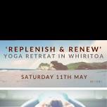 Replenish & Renew Retreat - Whiritoa