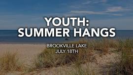 Youth Summer Hangs: Brookville Lake