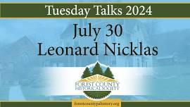 2024 Tuesday Talks: July 30 - Leonard Nicklas