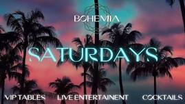 BOHEMIA SATURDAYS // SATURDAY 1st JUNE