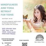 Mindfulness and Yoga Retreat for Teens