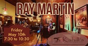 Ray Martin live at Kahill's Restaurant