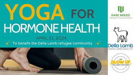 Yoga for Hormone Health to Benefit Della Lamb