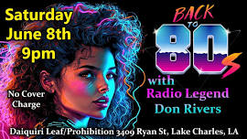 80s Night w Don Rivers @ Daiquiri Leaf/Prohibition