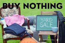 Buy Nothing Yard %26#8220;Sale’’-Everything is free!