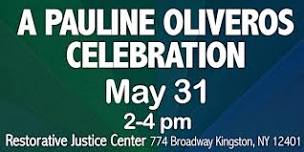 A Pauline Oliveros Celebration  w/ AUMI book launch & Film Screening