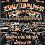 9th Annual Maple City Mayhem