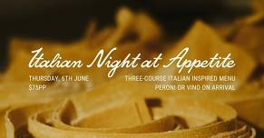 Italian Night at Appetite