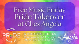 Free Music Friday, Pride Takeover at Chez Angela